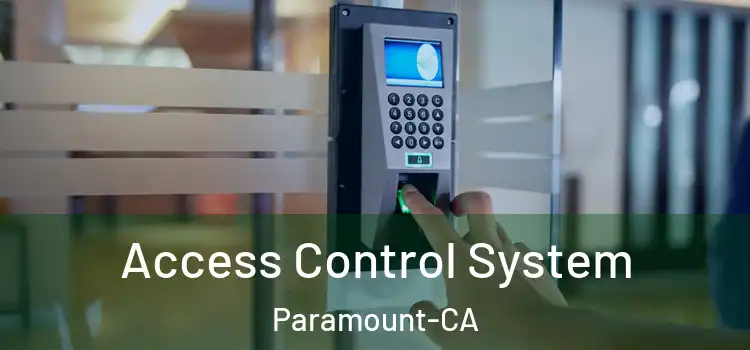  Access Control System Paramount-CA