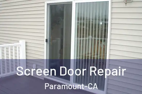  Screen Door Repair Paramount-CA