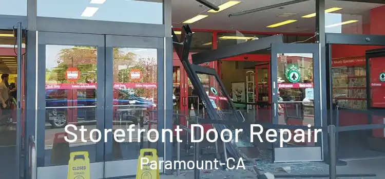  Storefront Door Repair Paramount-CA